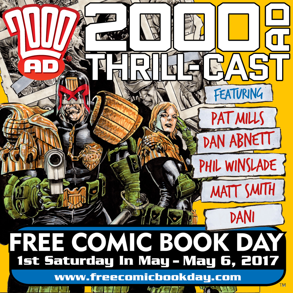 The 2000 AD Thrill-Cast: Free Comic Book Day 2017