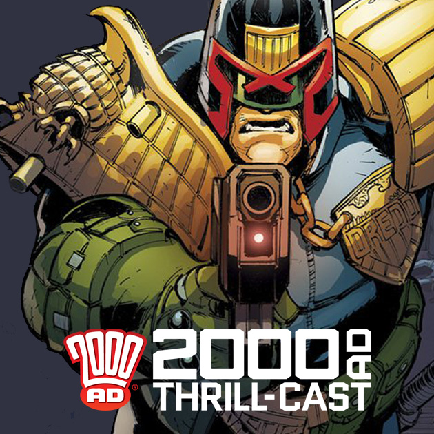 The 2000 AD Thrill-Cast: Judge Dredd Under Siege with Mark Russell