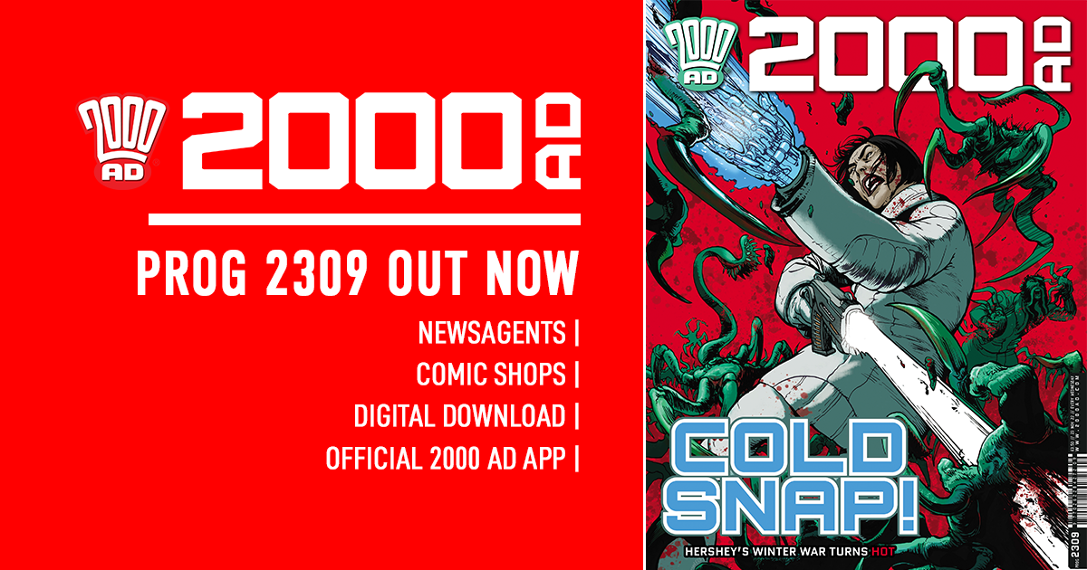 2000 AD Prog 2309 out now!