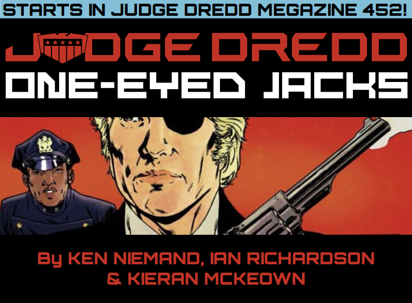 Interview: Kieran McKeown on One-Eyed Jacks - 'Dirty Harry with an  eye-patch' meets MC-1's top cop!