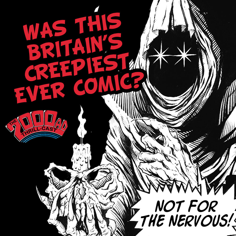 Was this the CREEPIEST comic ever? – The 2000 AD Thrill-Cast