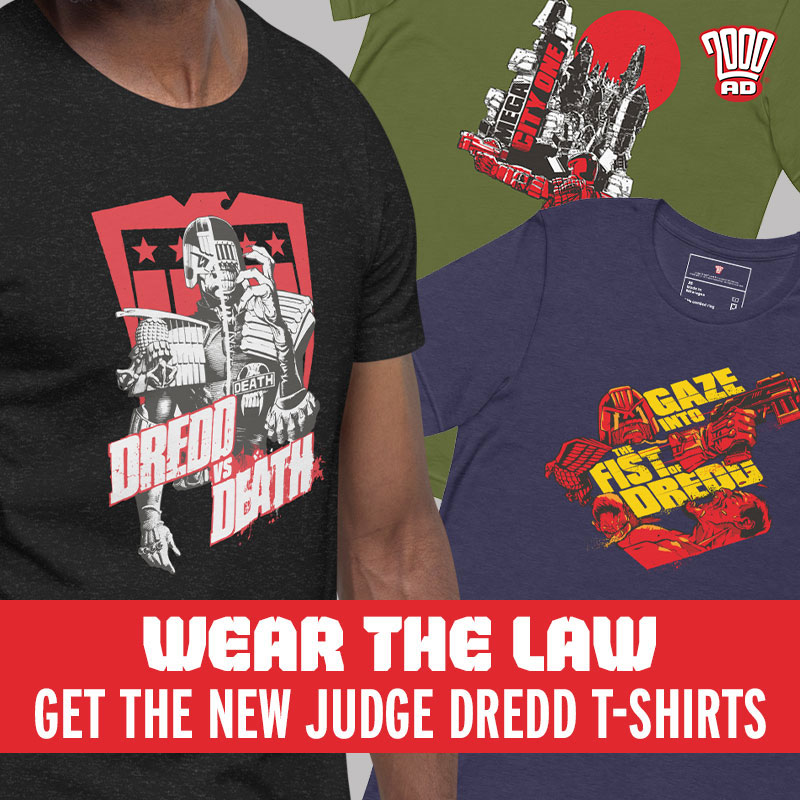 Stay lawful – get the latest Judge Dredd T-shirts!