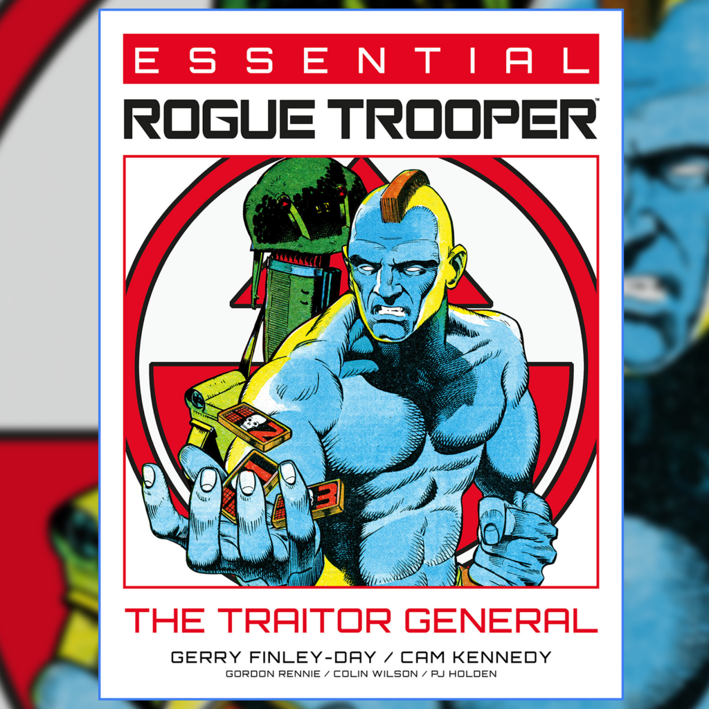 Pre-Order Essential Rogue Trooper Vol 2: The Traitor General!