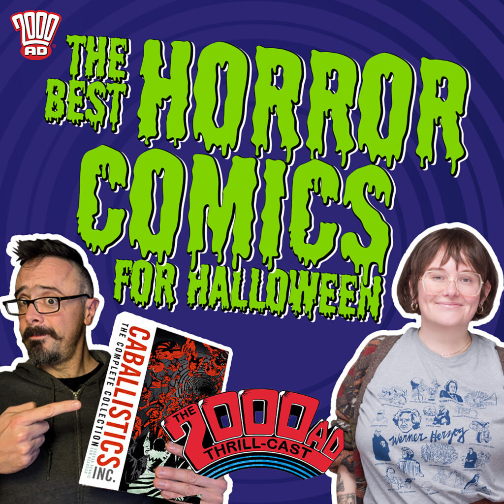 The Best Horror Comics for Halloween – The 2000 AD Thrill-Cast