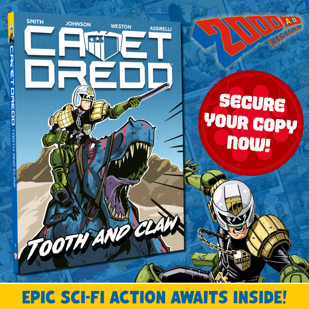 Monsters, Dinosaurs and Robots: Cadet Dredd is Out Now!